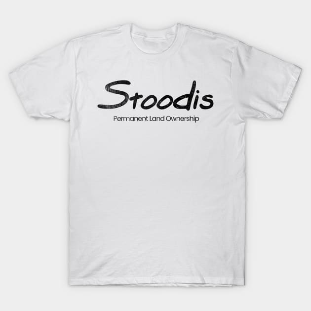 Stoodis Permanent Land Ownership Black Print T-Shirt by Eyanosa